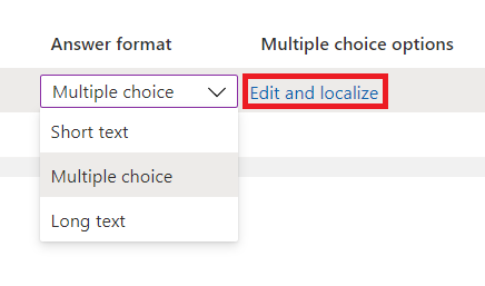 Screenshot that shows multiple choice selected as an answer format, along with the button for editing and localizing answer options.