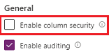 Screenshot showing how to enable column security.