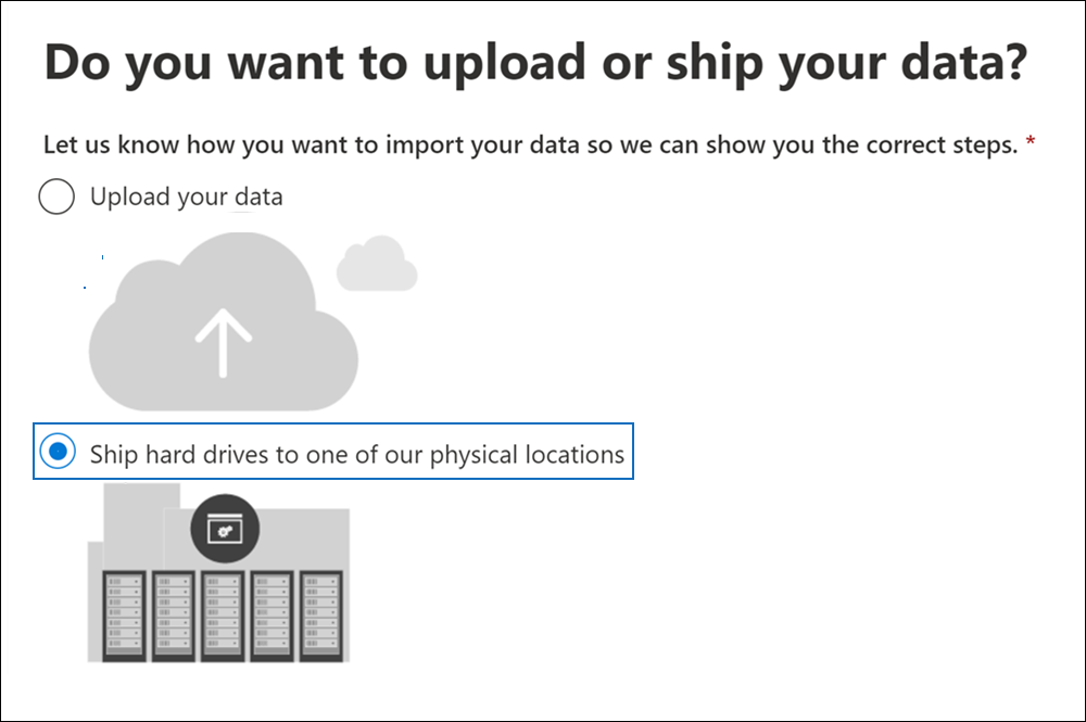 Ship hard drives to one of our physical locations to create a drive shipping import job.