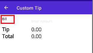 A screenshot of the CustomTipPage page. The Bill label isn't styled correctly.