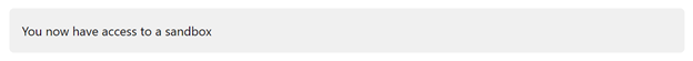 "You now have access to a sandbox" notification