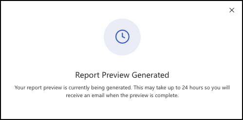 Screenshot of the *Report Preview Generated* dialog box.