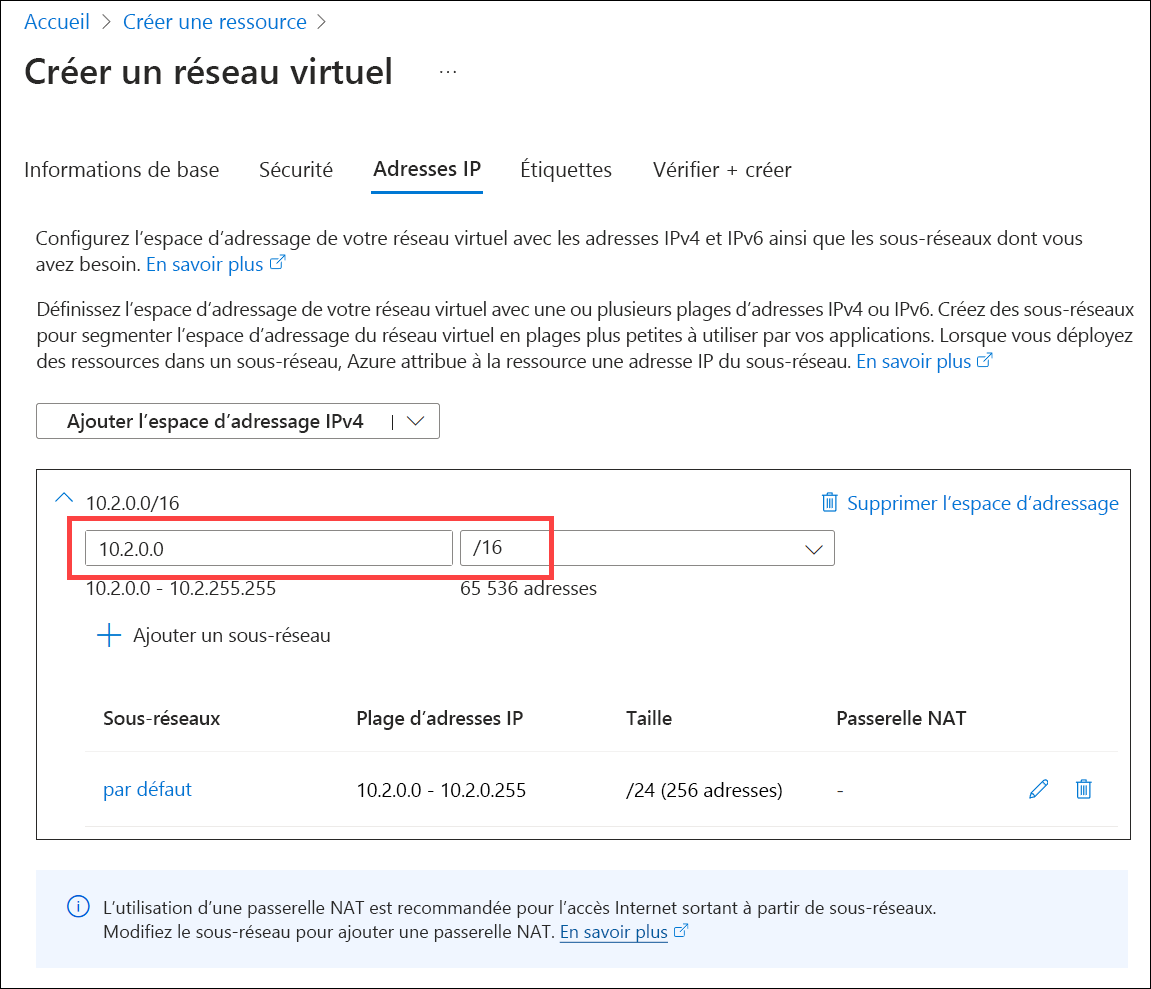 Capture d’écran de la spécification de l’espace d’adressage IPv4 du réseau virtuel.