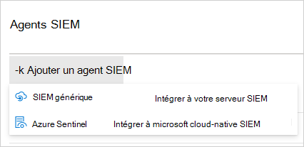 Capture d’écran montrant le menu Ajouter une intégration SIEM.