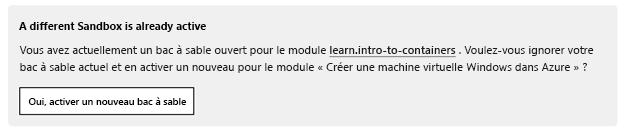 Notification qu’un autre bac à sable est actif, avec un bouton pour activer un nouveau bac à sable.