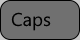 Caps Lock key with Caps Lock enabled. Click to change keyboard state.