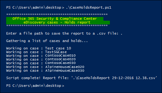 The output after running the CaseHoldsReport.ps1 script.