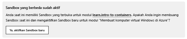 Pemberitahuan bahwa kotak pasir lain aktif, dengan tombol untuk mengaktifkan kotak pasir baru.