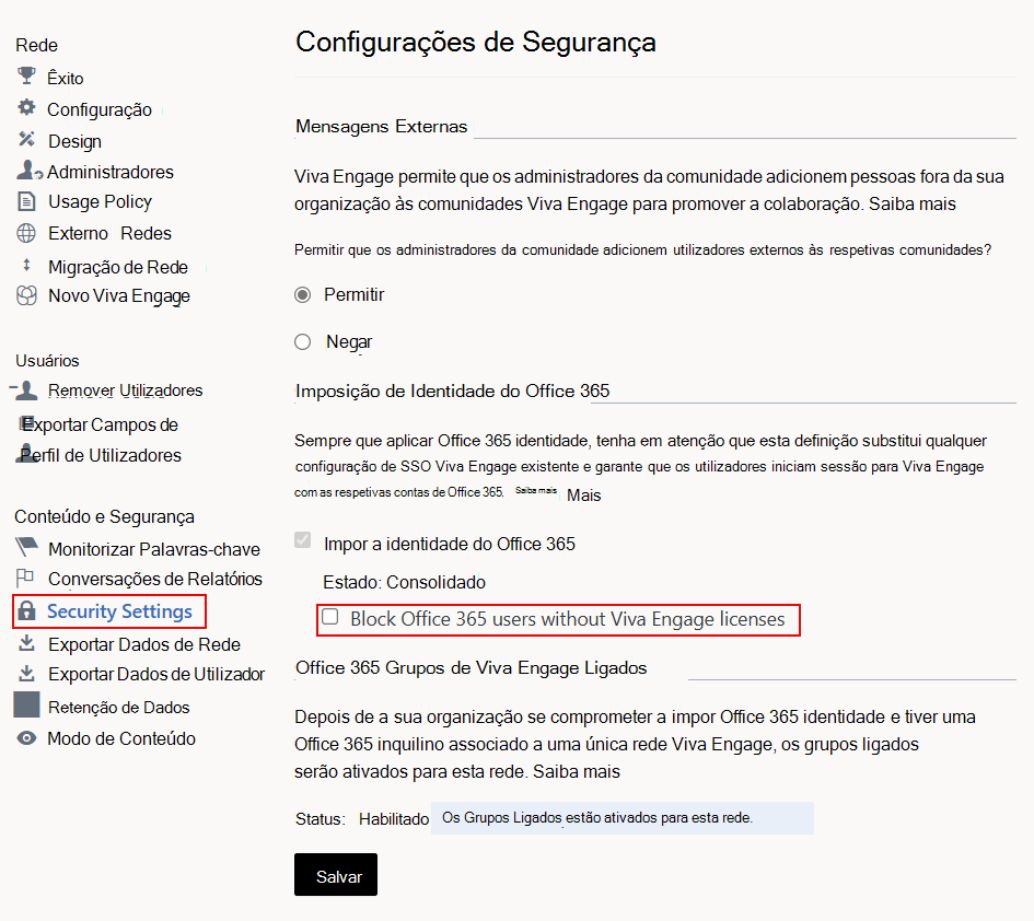 Captura de ecrã a mostrar a caixa de verificação Bloquear Office 365 utilizadores sem licenças Viva Engage nas Definições de Segurança do Viva Engage.