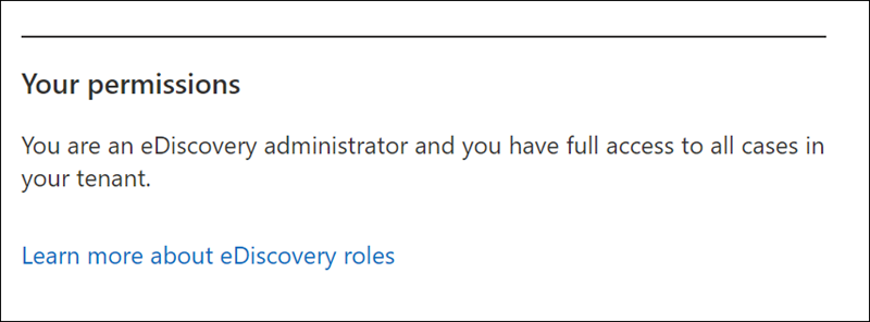 eDiscovery (Premium) Your permissions card.