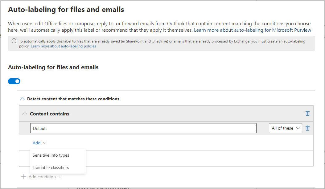 Label conditions for auto-labeling in Office apps.