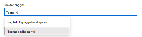 Skärmbild som visar hur du väljer en tagg som ska tillämpas på en incident i fönstret Hantera incidenter.