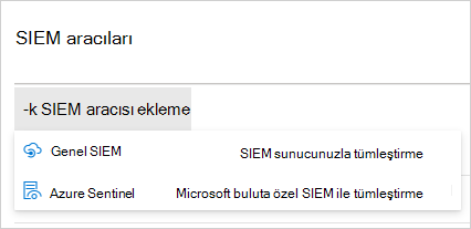 SIEM tümleştirmesi ekle menüsünü gösteren ekran görüntüsü.