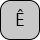 U+00CA LATIN CAPITAL LETTER E WITH CIRCUMFLEX